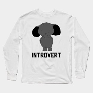 Introvert Long Sleeve T-Shirt